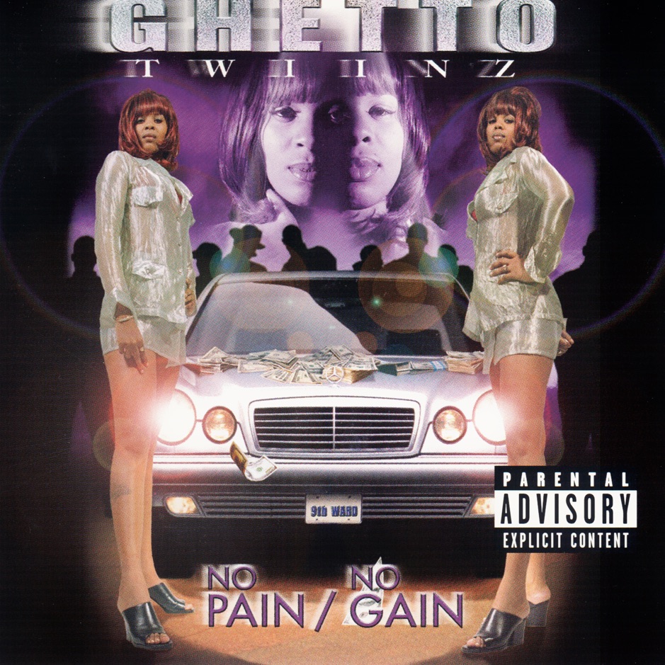 Ghetto Twiinz - No Pain No Gain